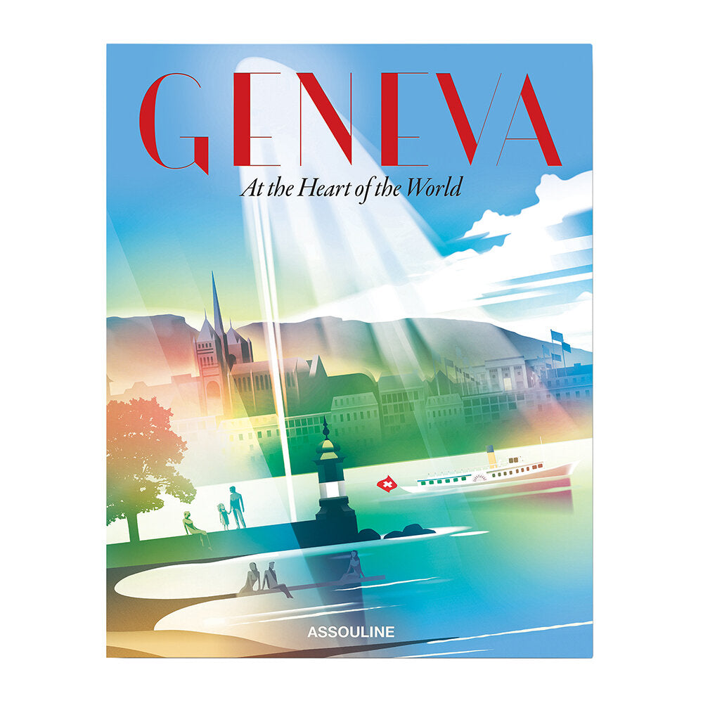 Assouline Geneva at the Heart of the World